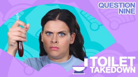 Toilet Takedown Question 9.