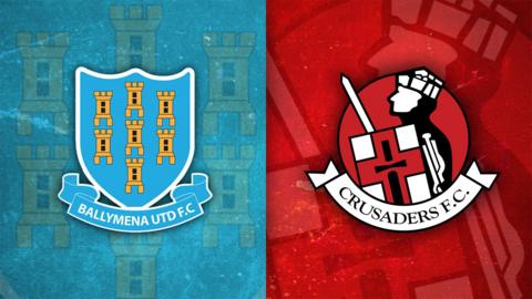 Ballymena United v Crusaders