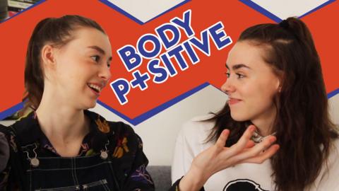 The Mandeville Sisters talking with text saying Body Positive in the background