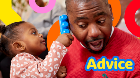 A dad plays blocks with his daughter. The word 'advice' is overlayed.