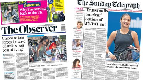 The headline in the Observer reads, "Unions to join forces for wave of strikes over cost of living", while the headline in the Sunday Telegraph reads, "Truss mulls 'nuclear' option of 5% VAT cut"