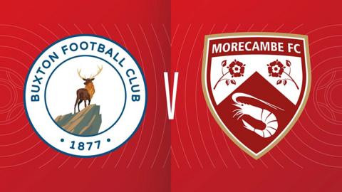 Buxton 0-1 Morecambe