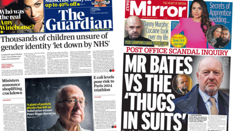 The headline in the Guardian reads: Thousands of children unsure of gender identity 'let down by NHS' and The headline in the Daily Mirror reads: Mr Bates vs the 'thugs in suits'