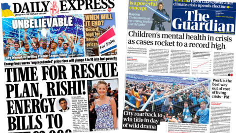 The headline in the Express reads, "Time for rescue plan, Rishi! Energy bills to hit £3,000", while the Guardian's front page shows Manchester City fans celebrating after their team won the Premier League