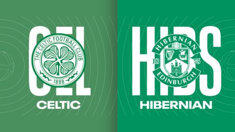 Celtic v Hibernian