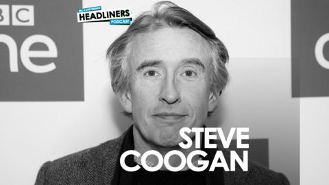 Headliners: Steve Coogan