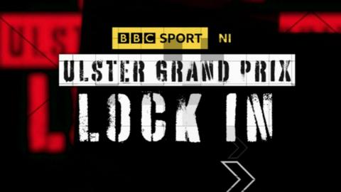 Ulster Grand Prix Lock In