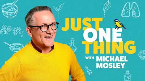 Michael Mosley: Just One Thing