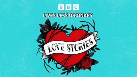 Lives Live Ordinary: Love Stories