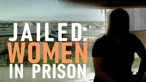 Jailed: Women in Prison