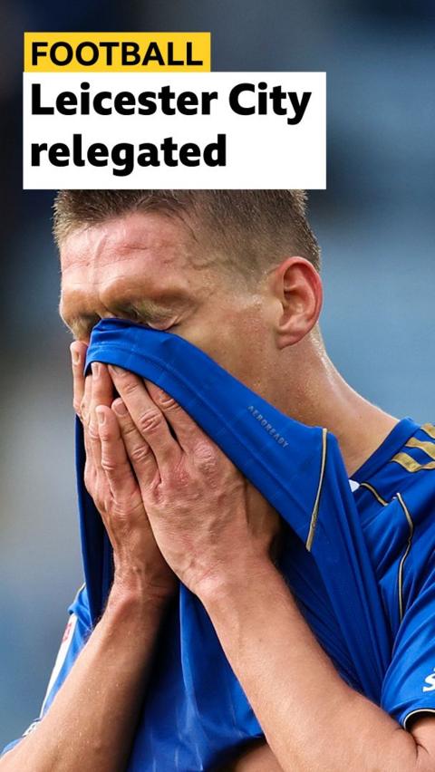 Leicester City relegated