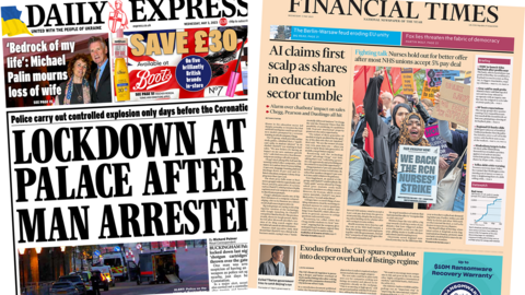 The headline in the Express reads, "Lockdown at Palace after man arrested", while the headline in the Financial Times reads, "AI claims first scalp as shares in education tumble"