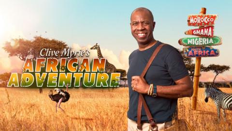 Clive Myrie's African Adventure