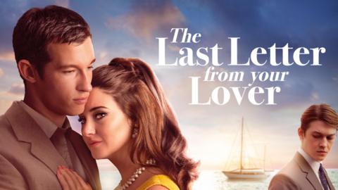 The Last Letter from Your Lover