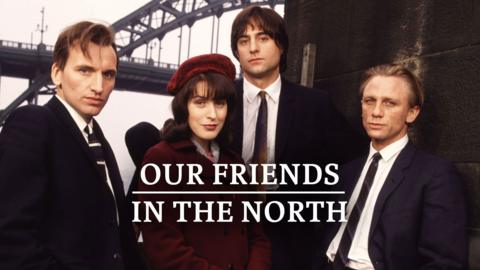 Our Friends in the North