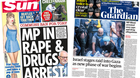 The headline in the Sun reads, "MP in rape & drugs arrest", while the headline in the Guardian reads, "Israel stages raid into Gaza as new phase of war begins"