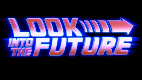 Look into the Future logo in a Back to the Future style