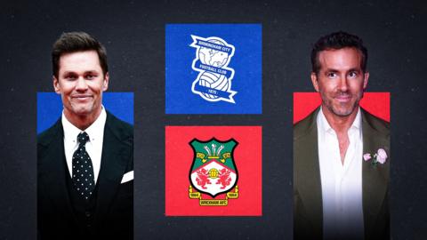 Tom Brady and Ryan Reynolds with Brimingham City and Wrexham club crests