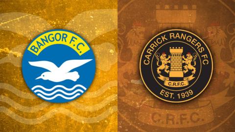 Bangor v Carrick Rangers