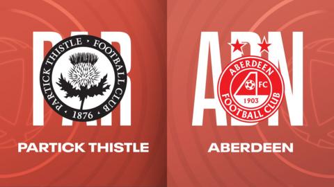 Partick Thistle and Aberdeen