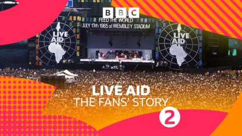 Live Aid: The Fans' Story