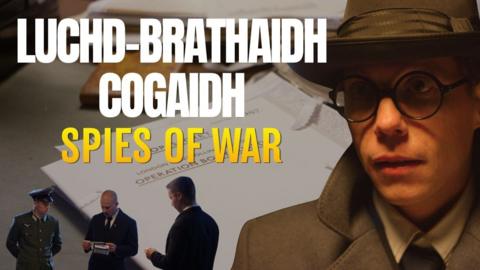 Luchd-brathaidh Cogaidh (Spies of War)
