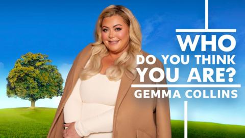 Who Do You Think You Are? Gemma Collins