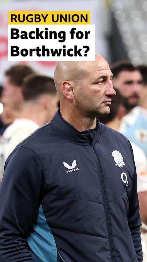 Steve Borthwick backed after England's dismal Six Nations campaign