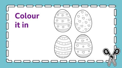 The words: Colour it in, next to a line drawing of four patterned Easter eggs.