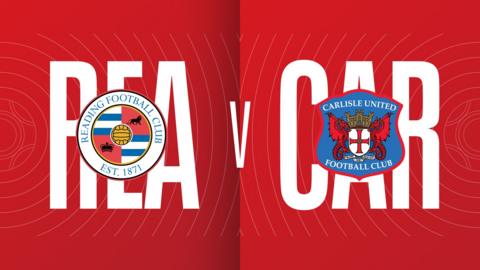 Reading v Carlisle graphic