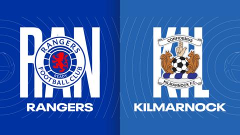 Rangers v Kilmarnock