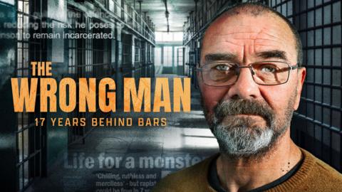The Wrong Man: 17 Years Behind Bars