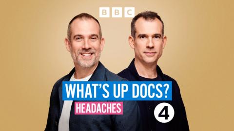 What's Up Docs?: Headaches