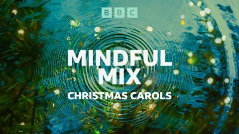 Mindful Mix: Christmas Carols