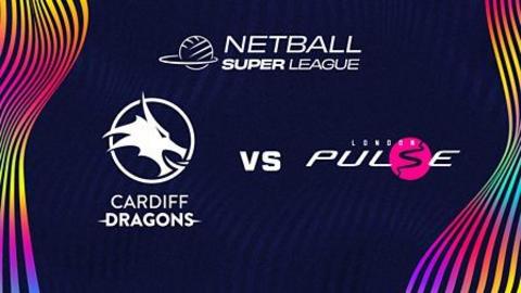 Netball Super League: Cardiff Dragons v London Pulse