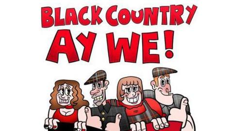 A cartoon image that reads "Black Country Ay We" in bold, red front at the top, with four cartoon people below, who are dressed in red and black. They are holding the Black Country flag, which is also red, black and white. A dog's ears can be seen at the bottom left of the image.