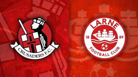 Crusaders v Larne 