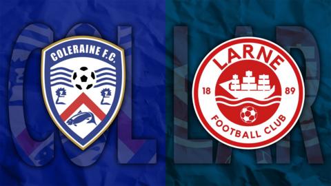 Coleraine v Larne