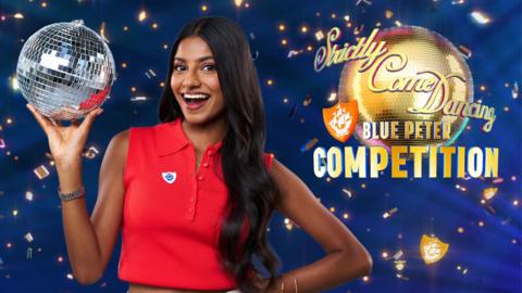 Blue Peter presenter Shini holding glitter ball with Strictly logo and Blue Peter competition in background.