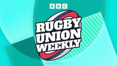 Rugby Union Weekly