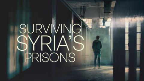 Surviving Syria's Prisons