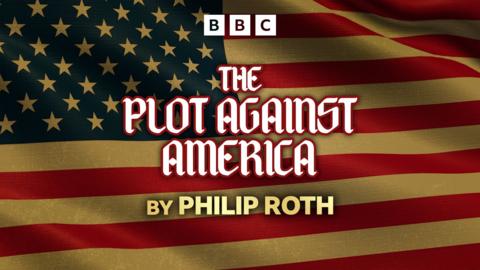 The Plot Against America by Philip Roth