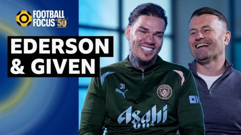 Ederson and Shay Given