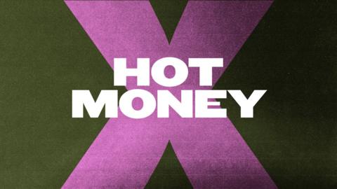 Hot Money