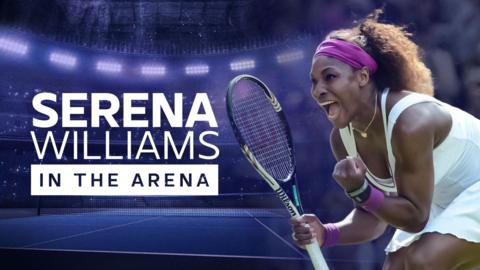 Serena Williams In the Arena
