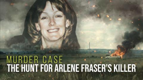 The Hunt for Arlene Fraser's Killer