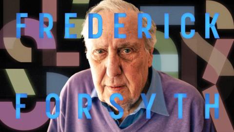 In My Own Words: Frederick Forsyth