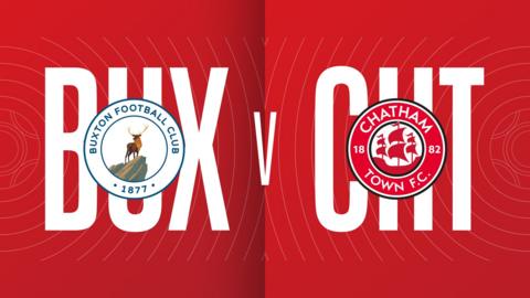 Buxton v Chatham Town graphic