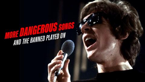 More Dangerous Songs: and the Banned Played On