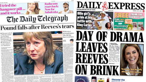 A composite image of The Daily Telegraph and the Daily Express. "Pound falls after Reeves's tears" reads the headline on the front page of The Daily Telegraph and "day of drama leaves Reeves on Brink" reads the headline on the front page of the Daily Express. A picture of Catherine, Princess of Wales is accompanied by the caption "'Brave face' Kate on 'really difficult' cancer recovery".